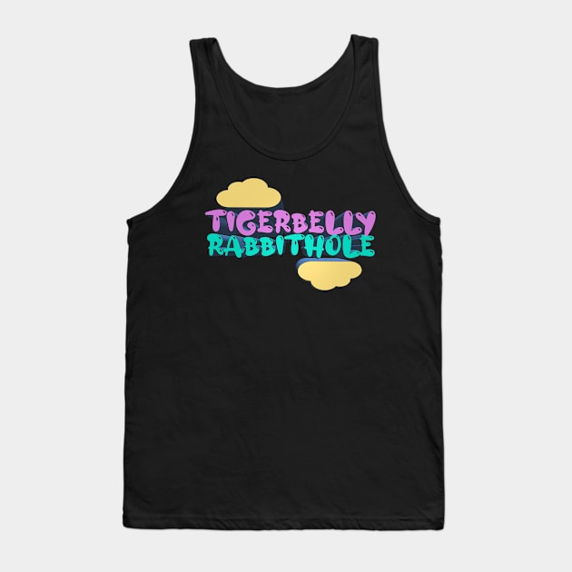 Tigerbelly Rabbithole - Tigerbelly Podcast Fan Art Tank Top by Ina